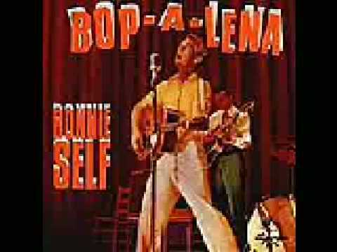 Youtube: Ronnie Self - Bop-A-Lena