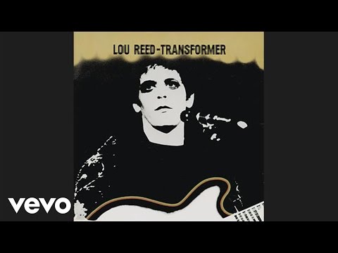 Youtube: Lou Reed - Vicious (Official Audio)