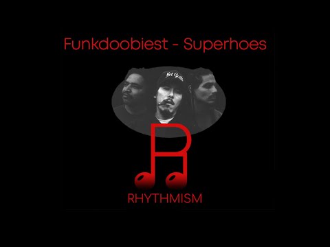 Youtube: Funkdoobiest - Superhoes Lyrics