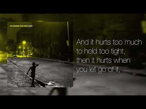 Youtube: The Airborne Toxic Event - Glory (Lyric Video)