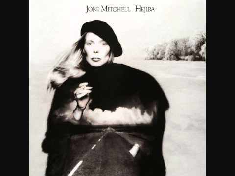 Youtube: Joni Mitchell - Hejira