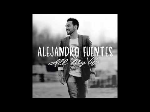 Youtube: Alejandro Fuentes - All My life (Audio)