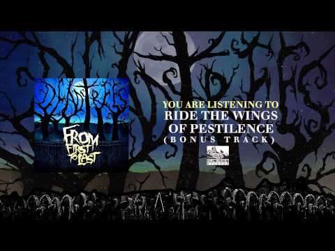 Youtube: FROM FIRST TO LAST - Ride The Wings Of Pestilence (Bonus Track)