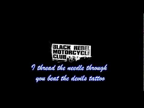 Youtube: BRMC - Beat The Devil's Tattoo Lyrics HD