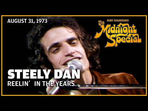 Youtube: Reelin' In The Years - Steely Dan | The Midnight Special