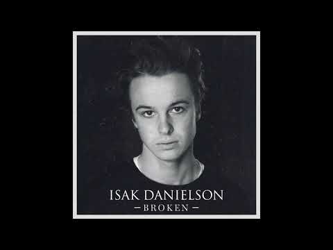Youtube: Isak Danielson - Broken (official audio)
