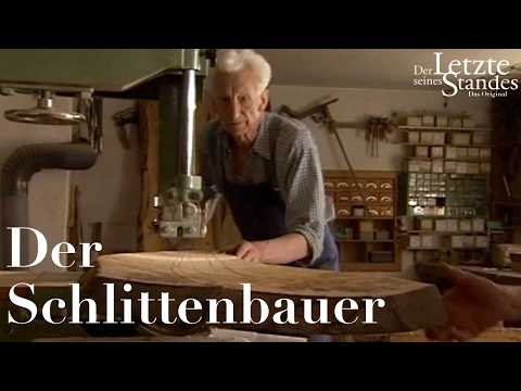 Youtube: Der Letzte seines Standes: Der Schlittenbauer