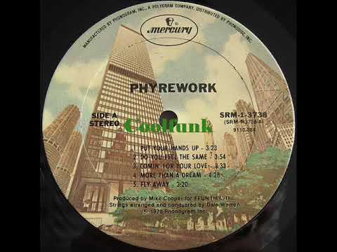 Youtube: Phyrework - Do You Feel The Same (1978)