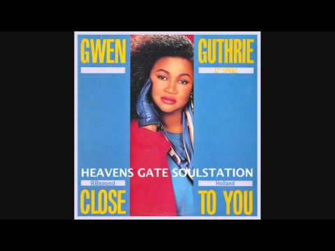 Youtube: Gwen Guthrie - Close To You (HQ+Sound)