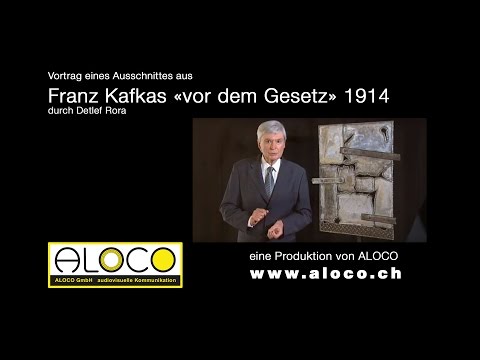 Youtube: Einmalig vorgetragen: «vor dem Gesetz» von Franz Kafka: überraschend!