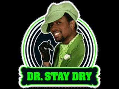 Youtube: Dr. Stay Dry ft. Lumidee - Don't Sweat That