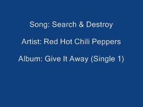 Youtube: Red Hot Chili Peppers - Search & Destroy