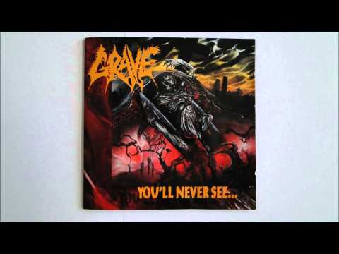 Youtube: Grave - You'll Never See