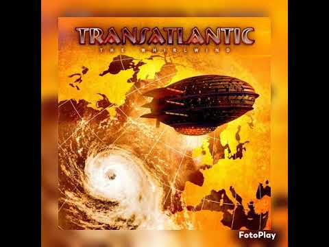 Youtube: TransAtlantic - The Whirlwind: II. The Wind Blew Them All Away
