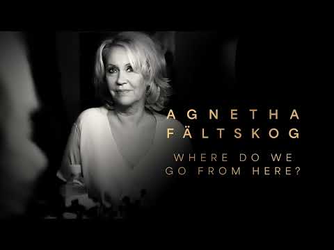 Youtube: Agnetha Fältskog - Where Do We Go From Here? (Official Audio)