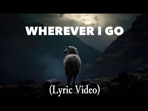 Youtube: Joe Nester - Wherever I Go (Lyric Video)