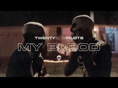 Youtube: twenty one pilots - My Blood (Official Video)