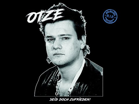 Youtube: OTZE - Seid doch zufrieden! LP (2019) - FULL