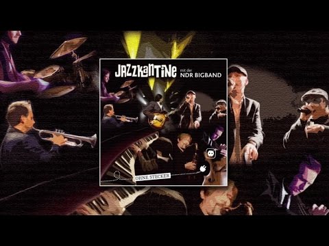 Youtube: Jazzkantine - Es ist Jazz (Official Audio)