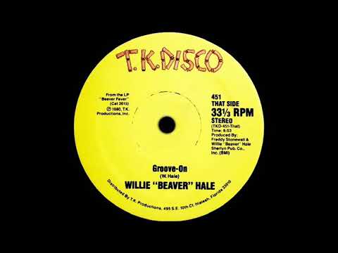 Youtube: Willie ''Beaver'' Hale - Groove On (Dj ''S'' Rework)