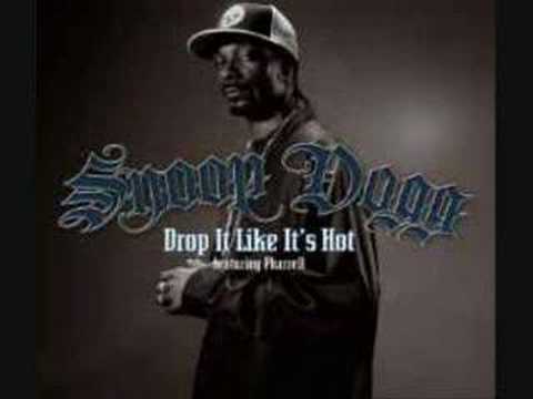 Youtube: Snoop Dogg ft. Pharrell - Drop It Like It's Hot (Remix)