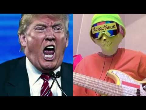 Youtube: MonoNeon: "DUMP TRUMP, WE DON'T WANT HIM" (T-AARONMusic & Christianee Porter) for Donald Trump
