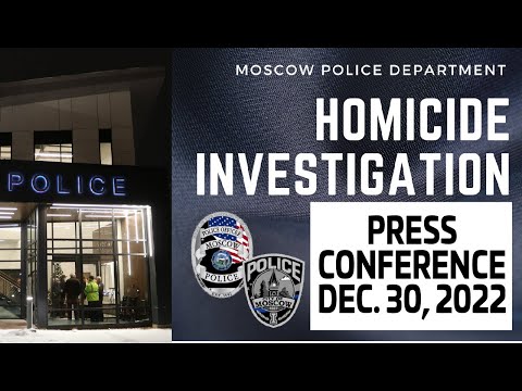 Youtube: Moscow Police Dept. - PRESS CONFERENCE - Dec. 30, 2022