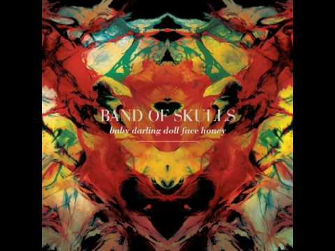 Youtube: Band of Skulls-Impossible