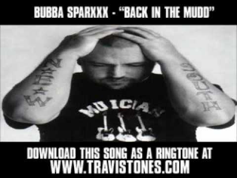 Youtube: Bubba Sparxxx - "Back in the mudd" [ New Video + Lyrics + Download ]