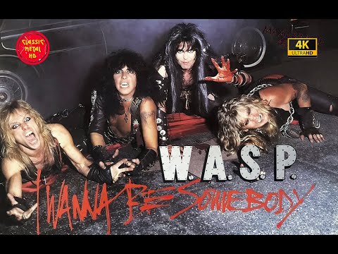 Youtube: W.A.S.P. - I Wanna Be Somebody (1984)