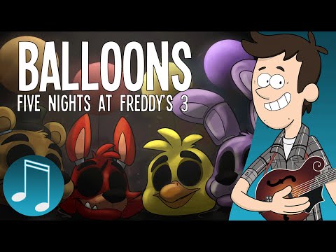 Youtube: "Balloons" - Five Nights at Freddy's 3 Song | by MandoPony