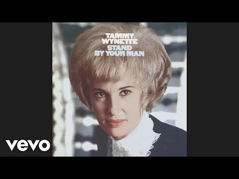 Youtube: Tammy Wynette - Stand By Your Man (Official Audio)
