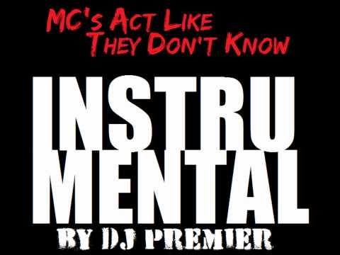 Youtube: KRS ONE - MC's Act Like They Don't Know [Instrumental] prod. by DJ Premier