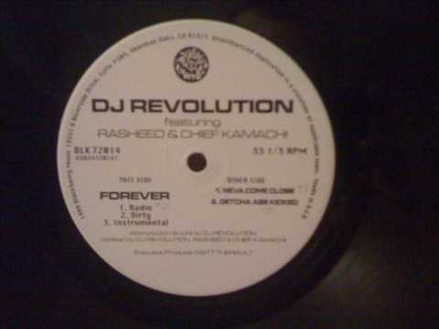 Youtube: DJ Revolution Feat. Rasheed & Chief Kamachi - Forever