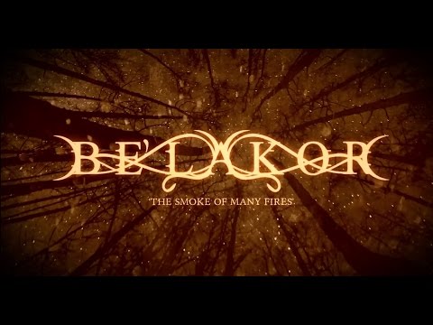 Youtube: BE'LAKOR - The Smoke Of Many Fires (Official Lyric Video) | Napalm Records