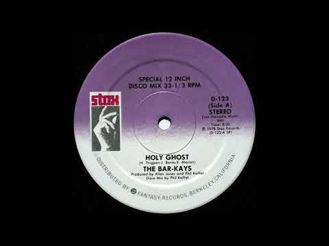 Youtube: THE BAR KAYS - Holy Ghost (12 version)