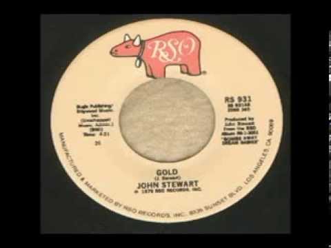 Youtube: John Stewart - Gold (1979)