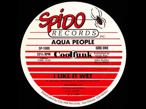 Youtube: Aqua People - I Like It Wet (12" Funk 1983)