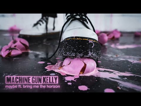 Youtube: Machine Gun Kelly – maybe ft. Bring Me The Horizon (Official Visualizer)