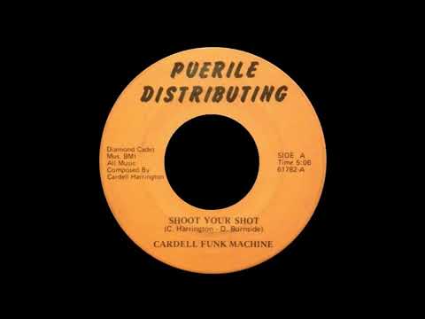 Youtube: CARDELL FUNK MACHINE - Shoot your shot