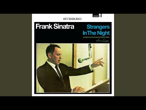 Youtube: Strangers In The Night