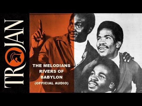 Youtube: The Melodians - "Rivers Of Babylon" (Official Audio)