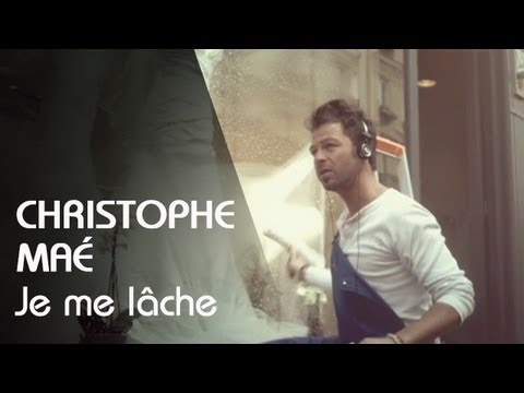 Youtube: Christophe Maé - Je Me Lâche (Clip Officiel)