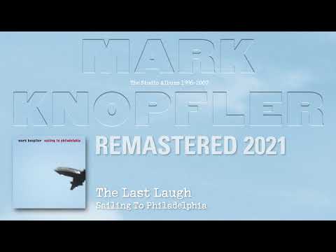 Youtube: Mark Knopfler - The Last Laugh (The Studio Albums 1996-2007)