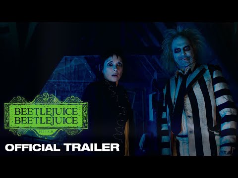 Youtube: BEETLEJUICE BEETLEJUICE | Official Trailer