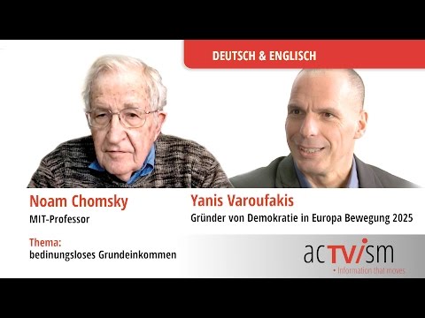 Youtube: Yanis Varoufakis & Noam Chomsky sprechen über das bedingungslose Grundeinkommen