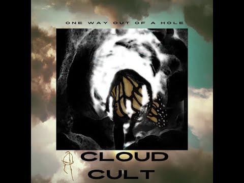 Youtube: Cloud Cult  One Way Out of a Hole (Official Music Video)