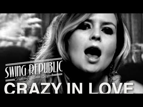 Youtube: Crazy In Love - Swing Republic (Official MV) #electroswing