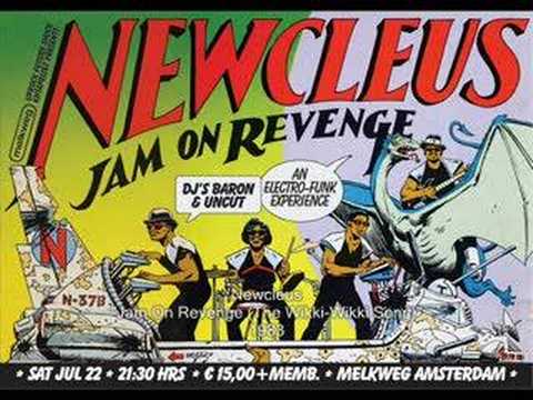 Youtube: Newcleus - Jam On Revenge (The Wikki-Wikki Song)