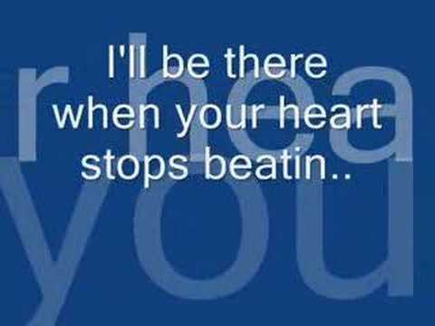 Youtube: when your heart stops beating with lyrics